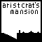 創作企画-aristocrat’s mansion