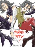 【MURDER　PARTY】パラド