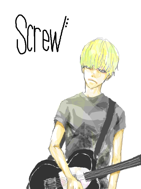 【創作バンド】Screw