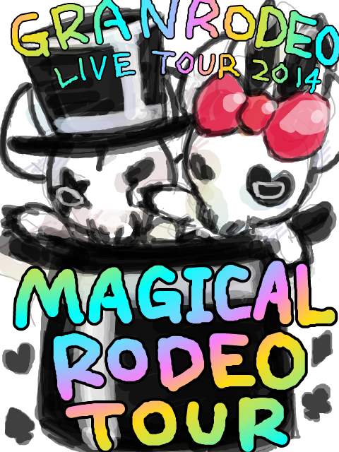 GRANRODEO  LIVE TOUR 2014 MAGICAL RODEO TOUR 