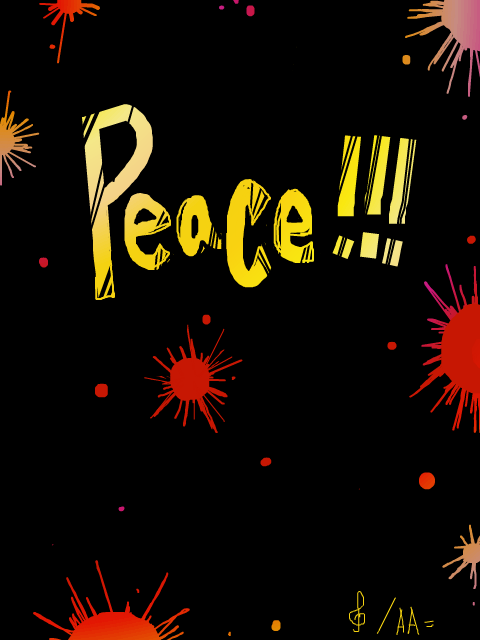 【俗】Peace!!!【歌劇祭】