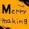 Merrymaking