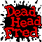Dead Head Fred‐デッドヘッドフレッド