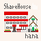 創作企画-ShareHouse hana