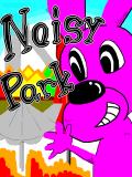 Noisy Park 参加者募集！！