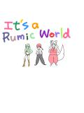 It’s a Rumic World