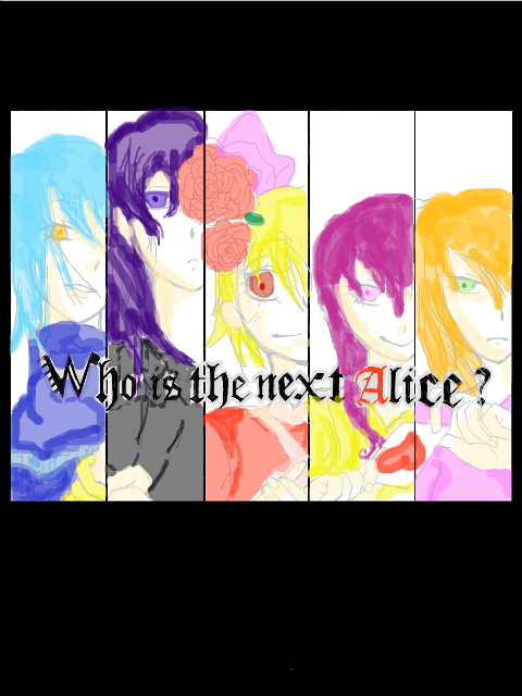 lol.. who is the next alice n my OC