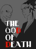 THE GOD OF DEATH -死神-