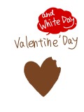 Valentineday ＆ Whiteday