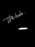 the hole.
