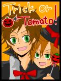 Trick or Tomato!!