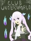 CLUB UNDERWORLD